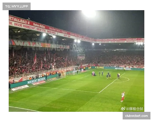 柏林联合主场球迷高歌庆祝 别利察的换人调整被视作重返正轨的信号